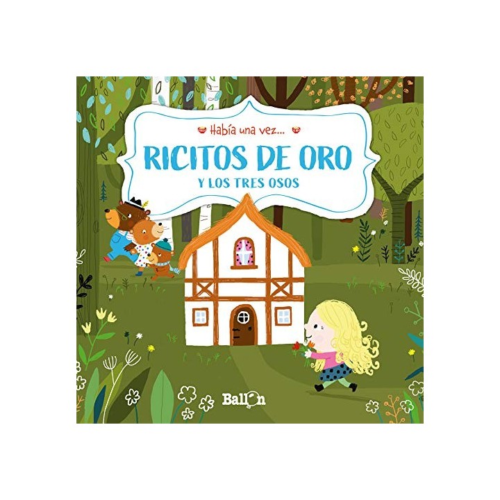HABIA UNA VEZ RICITOS DE ORO Y LOS TRES OSOS